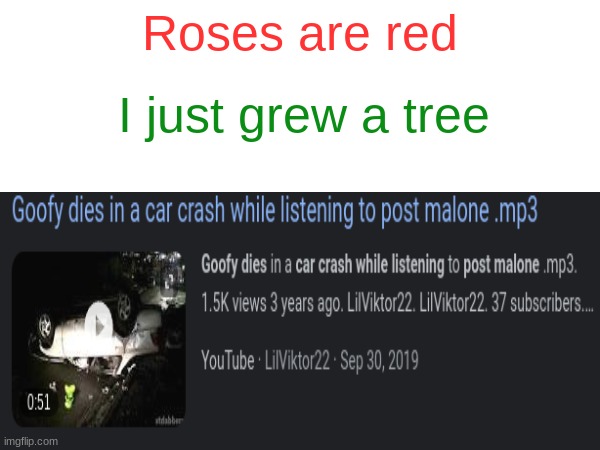 wut da | Roses are red; I just grew a tree | image tagged in goofy,stop reading the tags,memes,funny | made w/ Imgflip meme maker