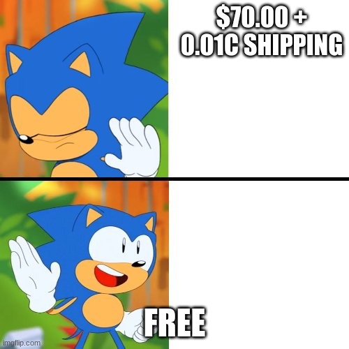 sss | $70.00 + 0.01C SHIPPING; FREE | image tagged in sonic mania | made w/ Imgflip meme maker