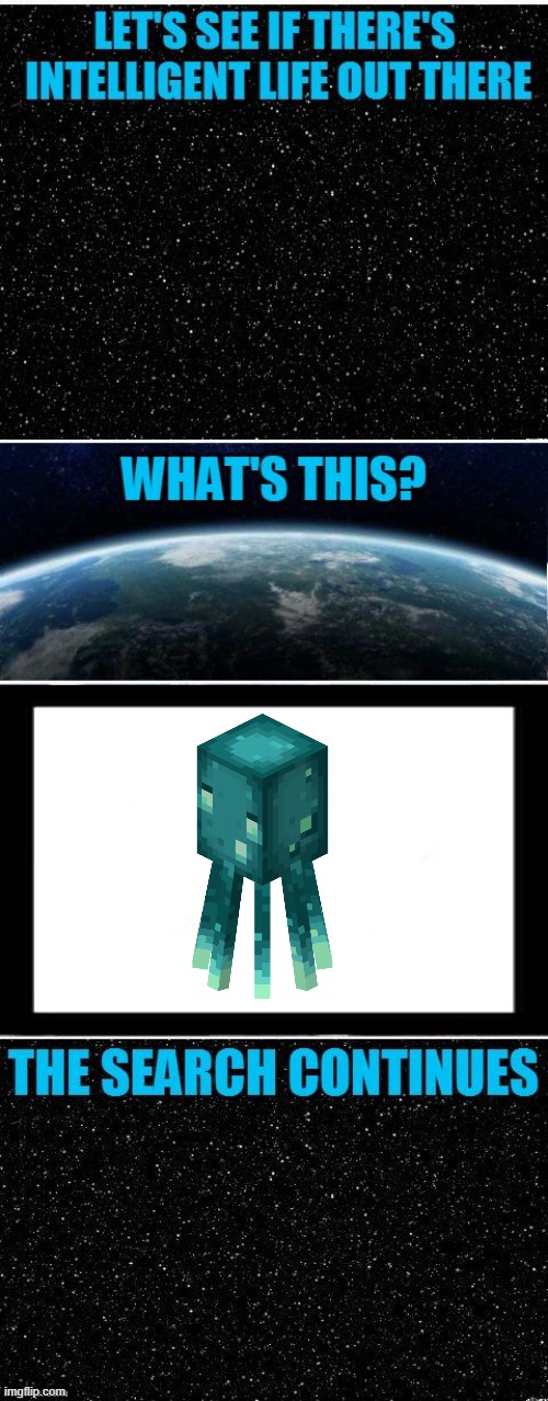 The Search Continues... | image tagged in the search continues fixed,minecraft | made w/ Imgflip meme maker