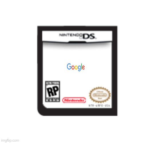 when nintendo realeases New game card For DS deluxe 2022 | image tagged in nintendo ds cartridge blank | made w/ Imgflip meme maker