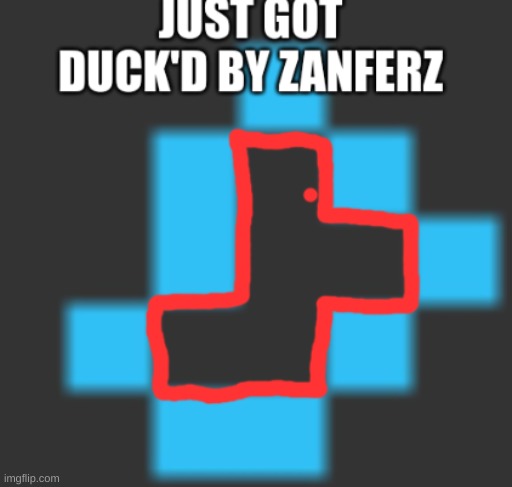 duck | image tagged in just got duck'd | made w/ Imgflip meme maker
