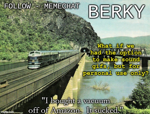 Like if you made a 'personal' sound gif you don't have an option to post it, but only download it | What if we had the option to make sound gifs, but for personal use only? | image tagged in berky announcment | made w/ Imgflip meme maker