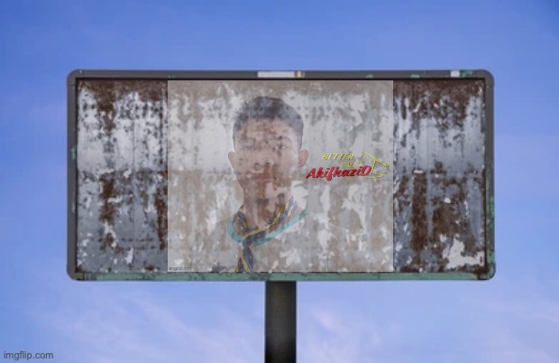 His billboard still rots | made w/ Imgflip meme maker