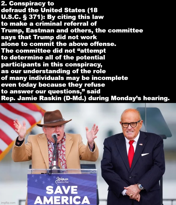 Jan. 6 Committee conspiracy to defraud the United States | image tagged in jan 6 committee conspiracy to defraud the united states | made w/ Imgflip meme maker