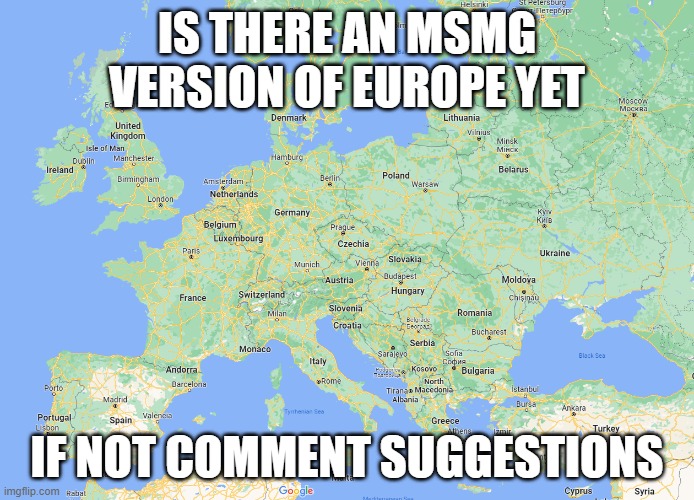 i wanna do flights here | IS THERE AN MSMG VERSION OF EUROPE YET; IF NOT COMMENT SUGGESTIONS | made w/ Imgflip meme maker