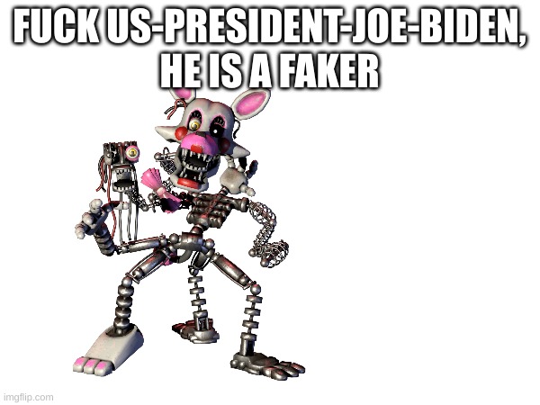 FUCK US-PRESIDENT-JOE-BIDEN, HE IS A FAKER | made w/ Imgflip meme maker