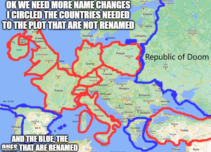 someone said 'spain but remove the s and the i' so i did and now its p a n | OK WE NEED MORE NAME CHANGES I CIRCLED THE COUNTRIES NEEDED TO THE PLOT THAT ARE NOT RENAMED; AND THE BLUE, THE ONES THAT ARE RENAMED | made w/ Imgflip meme maker