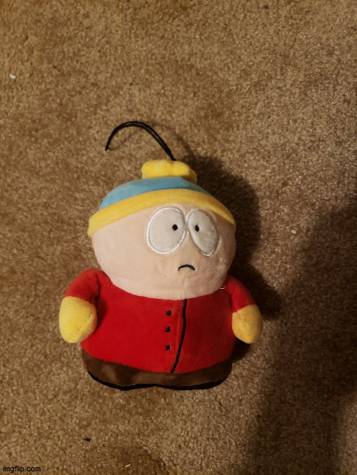 he requires thick crust flavours, tomato delicious, and cheese of the dinner | image tagged in cartman plush | made w/ Imgflip meme maker