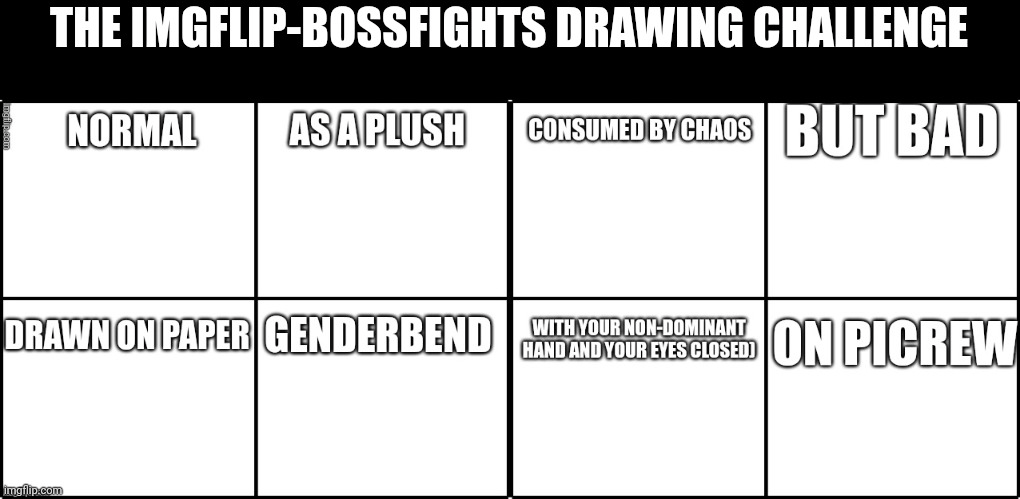 The Imgflip-Bossfights Drawing Challenge Blank Meme Template