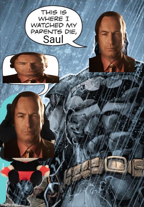 :Saul: | Saul | image tagged in saul | made w/ Imgflip meme maker