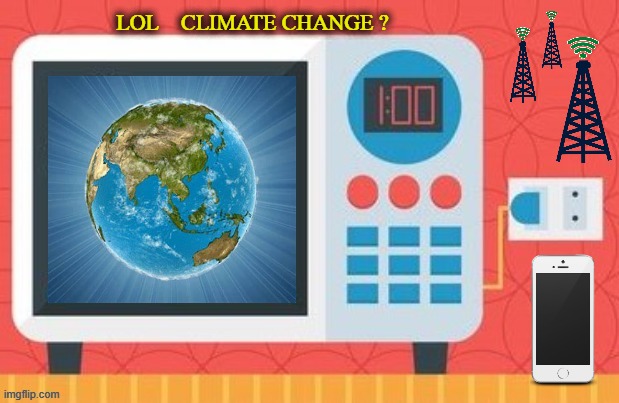 LOL    CLIMATE CHANGE ? | image tagged in climate change | made w/ Imgflip meme maker