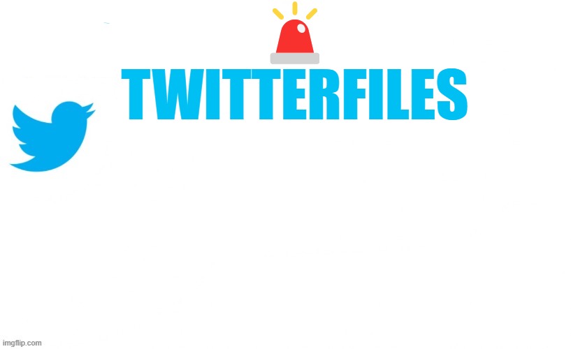 High Quality twitterfiles Blank Meme Template