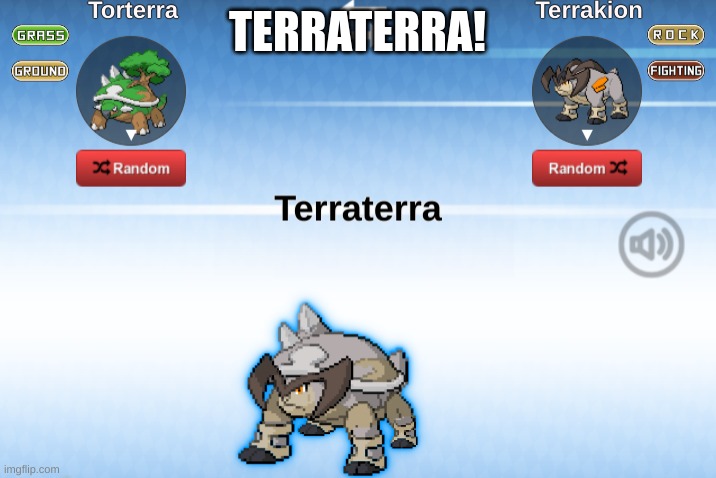 TERRATERRA! | made w/ Imgflip meme maker