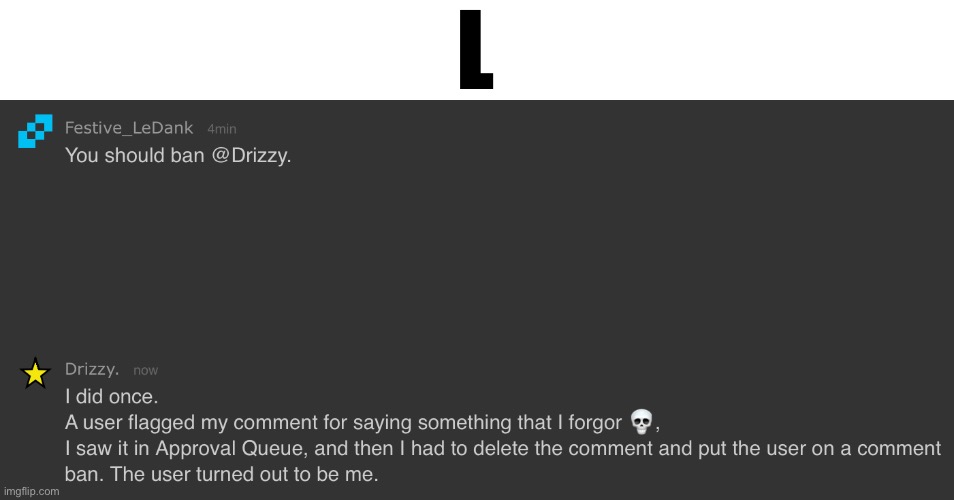 L | made w/ Imgflip meme maker