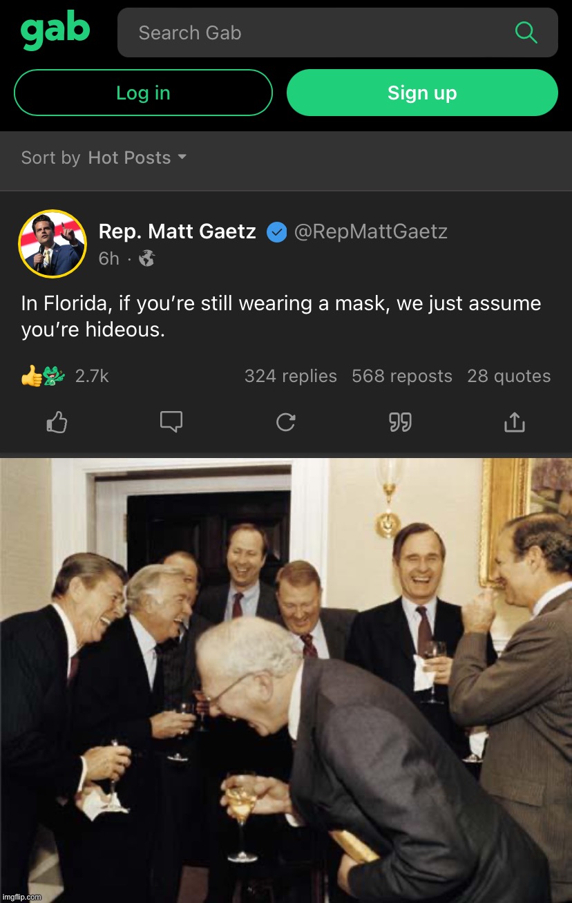 image tagged in matt gaetz on gab,republicans laughing | made w/ Imgflip meme maker