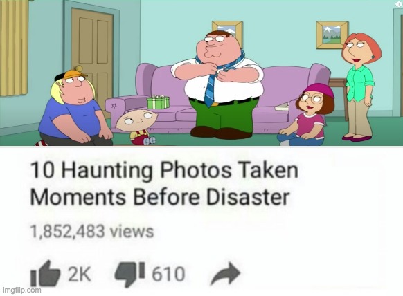 last | image tagged in top 10 photos taken moments before disaster cropped | made w/ Imgflip meme maker