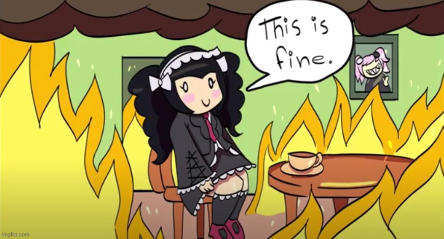 Celeste this is fine(dr:thh) | image tagged in celeste this is fine dr thh,new template,danganronpa,this is fine | made w/ Imgflip meme maker