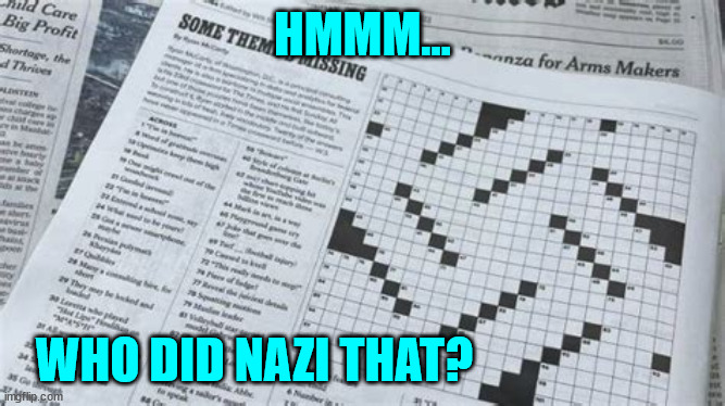 HMMM... WHO DID NAZI THAT? | made w/ Imgflip meme maker