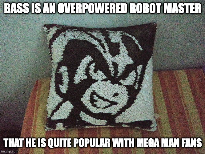 Bass in a Color-Changing Pillow | BASS IS AN OVERPOWERED ROBOT MASTER; THAT HE IS QUITE POPULAR WITH MEGA MAN FANS | image tagged in pillow,bass,megaman,memes | made w/ Imgflip meme maker