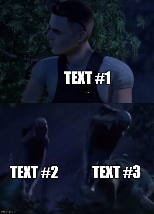 https://imgflip.com/memegenerator/431495189/Reeds-Death | TEXT #1; TEXT #3; TEXT #2 | image tagged in reed's death,jurassic world,camp cretaceous,dinosaurs | made w/ Imgflip meme maker