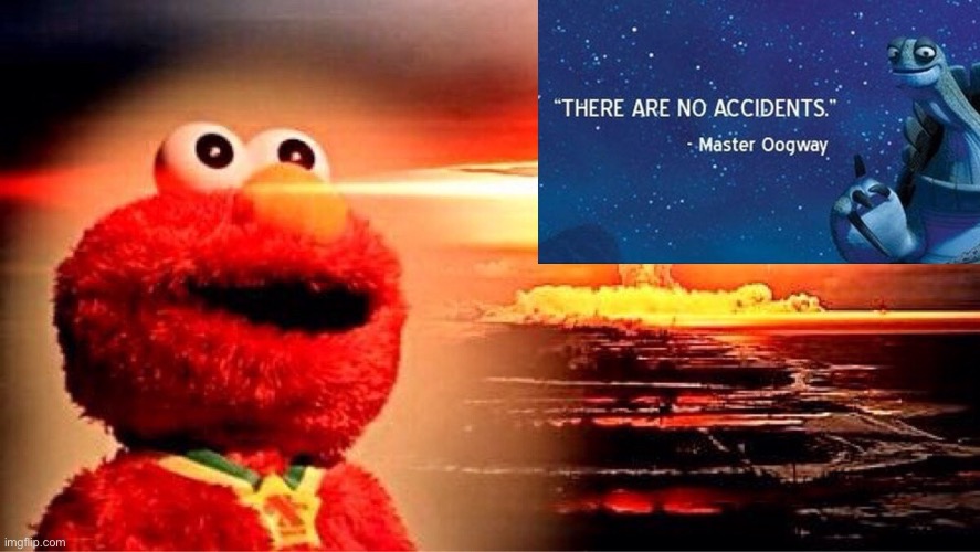 elmo nuclear explosion | image tagged in elmo nuclear explosion,elmo,there are no accidents | made w/ Imgflip meme maker