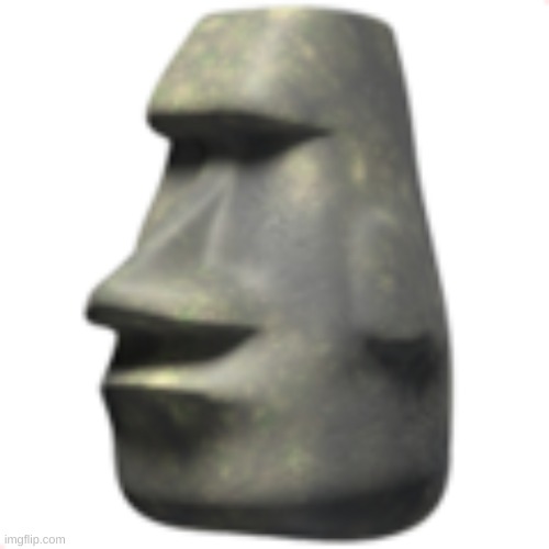 no text? | image tagged in moai,meme | made w/ Imgflip meme maker