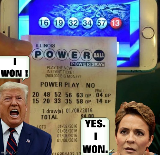 image tagged in arizona,florida,powerball,lottery,sore losers,clown car republicans | made w/ Imgflip meme maker