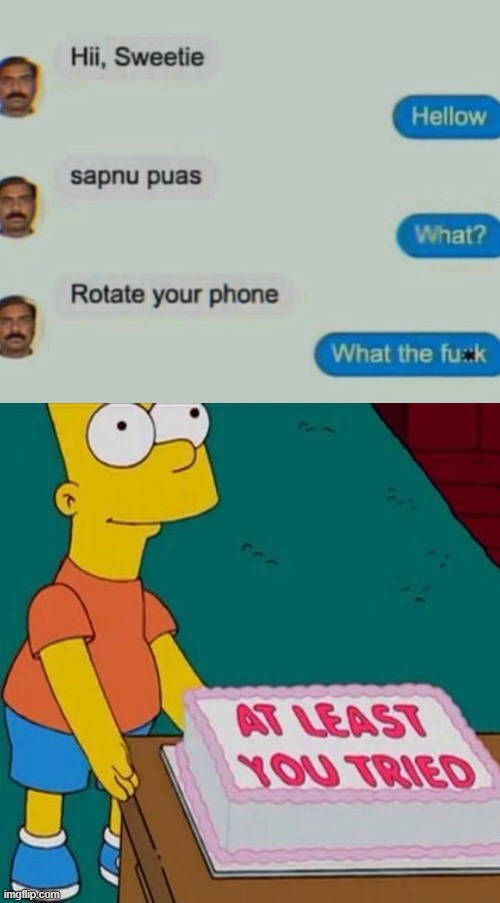 image tagged in at least you tried | made w/ Imgflip meme maker