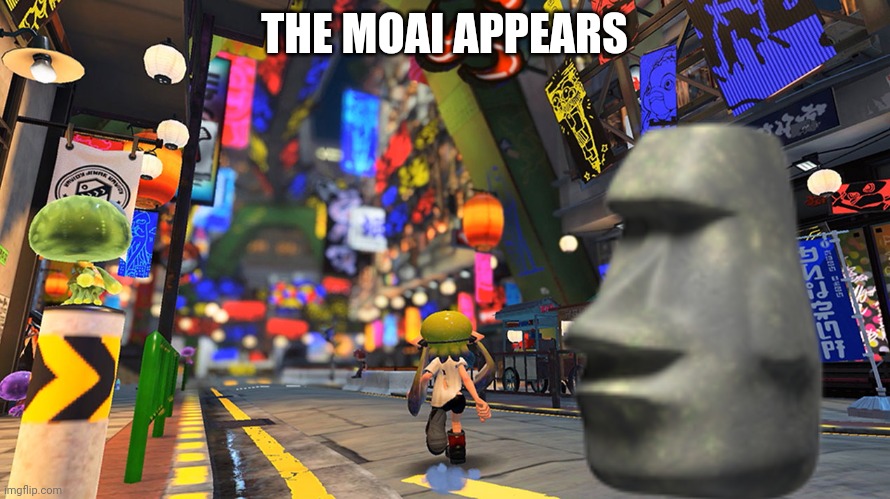 Splatoon 3 | THE MOAI APPEARS | image tagged in splatoon 3 | made w/ Imgflip meme maker