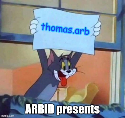 Tom Jerry | thomas.arb; ARBID presents | image tagged in funny | made w/ Imgflip meme maker