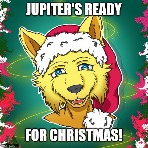 Merry Chrysler and happy hondadays (Art by Absolen24) | JUPITER'S READY; FOR CHRISTMAS! | image tagged in furry,christmas | made w/ Imgflip meme maker