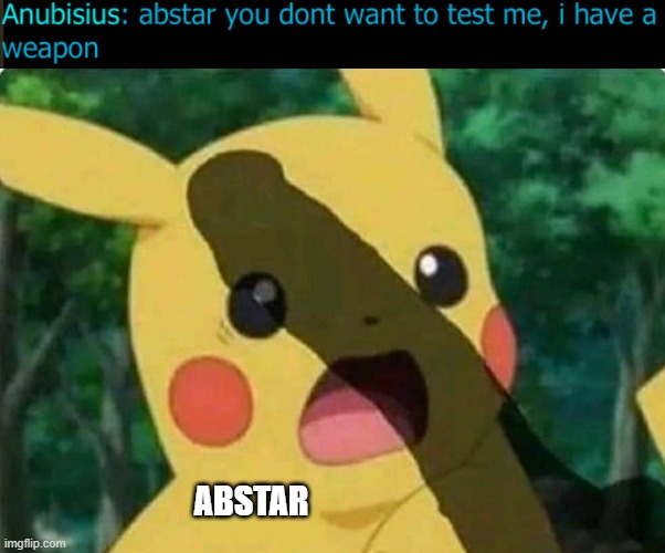 ABSTAR | made w/ Imgflip meme maker