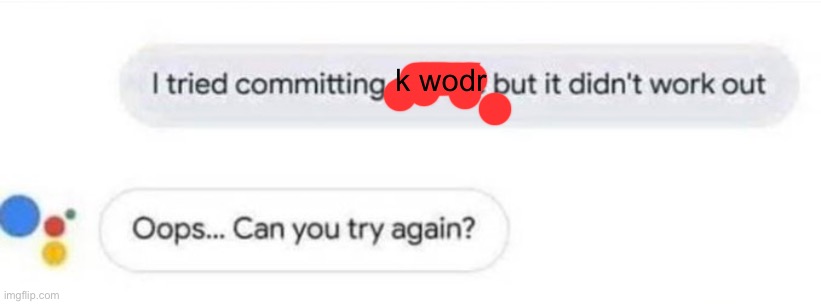 this is not me btw. Do not try this at home. | k wodr | made w/ Imgflip meme maker