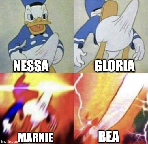 The funniest part is.... The 3 girls are kids | GLORIA; NESSA; BEA; MARNIE | image tagged in donald duck erection,pokemon,pokemon sword and shield,pokemon memes,nintendo,nintendo switch | made w/ Imgflip meme maker