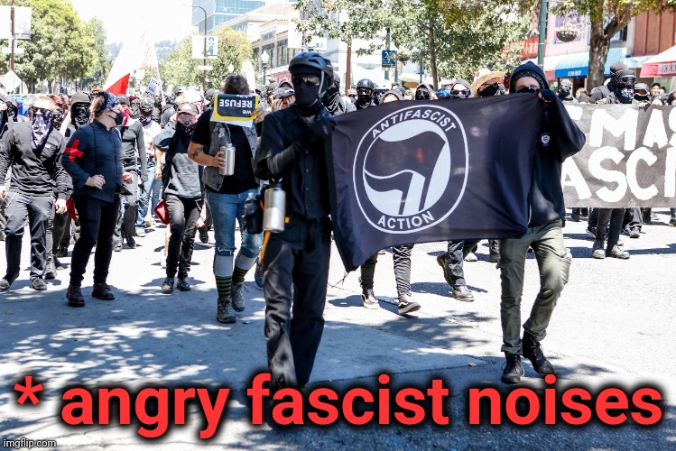 * angry fascist noises | made w/ Imgflip meme maker