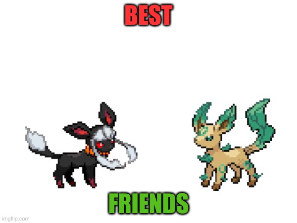 YES! | BEST; FRIENDS | made w/ Imgflip meme maker