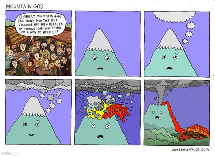 Volcano | image tagged in mountain,god,volcano,mountains,comics,comics/cartoons | made w/ Imgflip meme maker