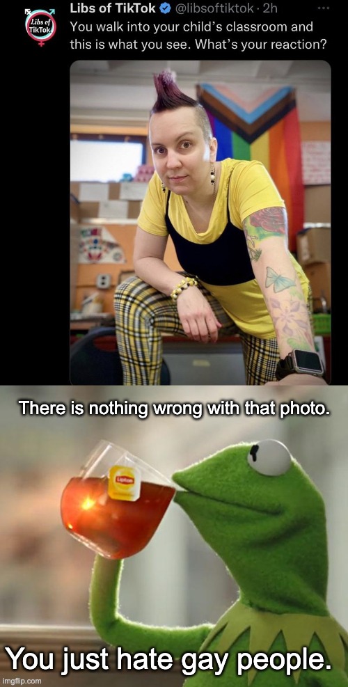 There is nothing wrong with that photo. You just hate gay people. | image tagged in memes,but that's none of my business,lgbtq,homophobic,terrorism | made w/ Imgflip meme maker