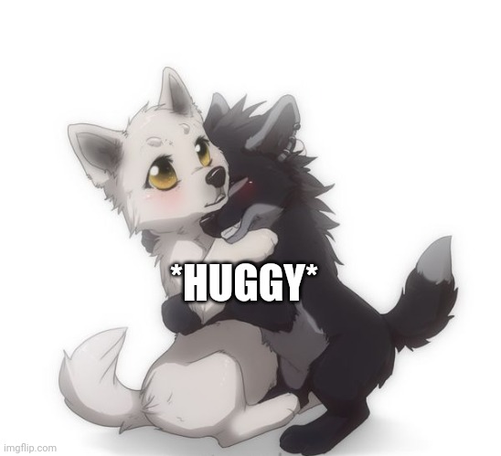 *HUGGY* | made w/ Imgflip meme maker