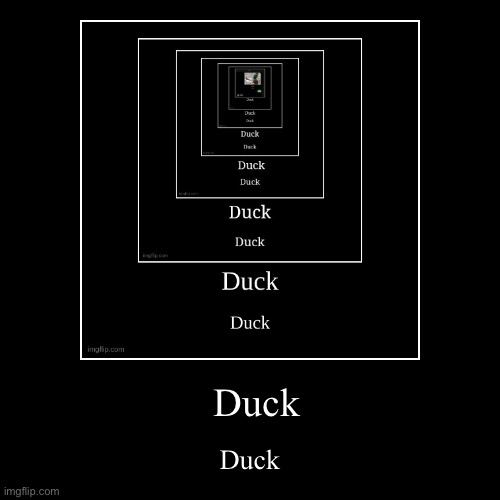 duck | image tagged in funny,demotivationals,duck | made w/ Imgflip demotivational maker