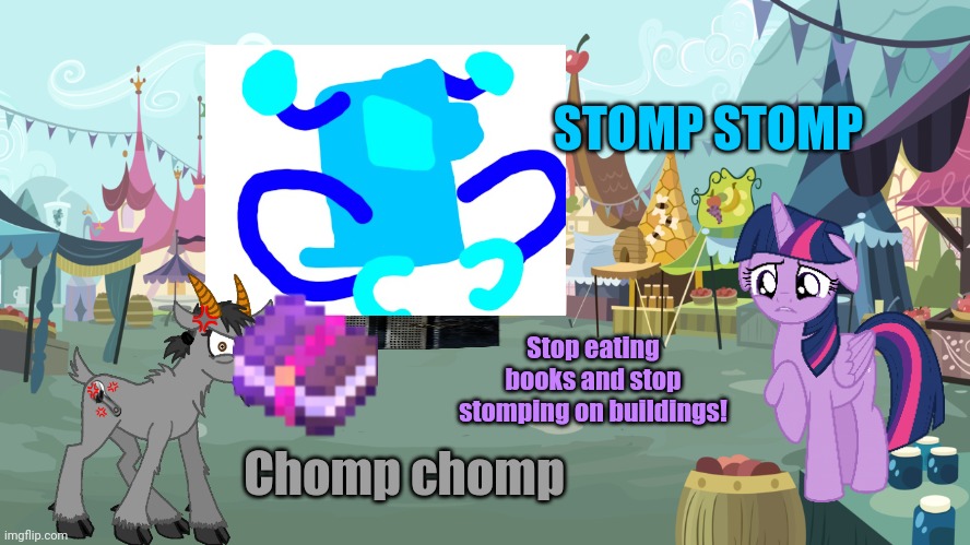 Eating books and stomping on buildings | STOMP STOMP; Stop eating books and stop stomping on buildings! Chomp chomp | image tagged in mlp background,memes,mlp,my little pony,my little pony friendship is magic | made w/ Imgflip meme maker