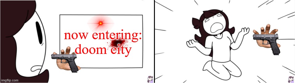 the end is near | now entering:
doom city | image tagged in jaiden reads a sign | made w/ Imgflip meme maker