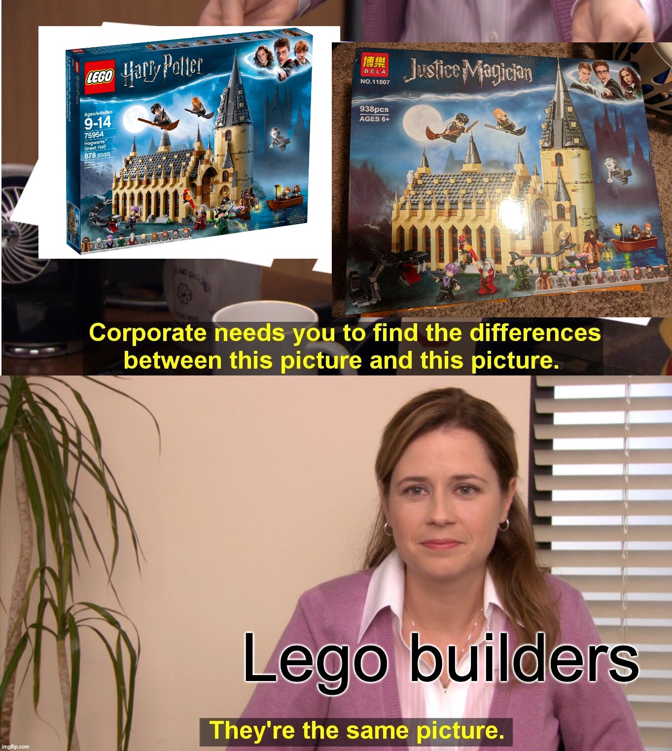 the builders: |  Lego builders | image tagged in memes,they're the same picture,lego,harry potter | made w/ Imgflip meme maker