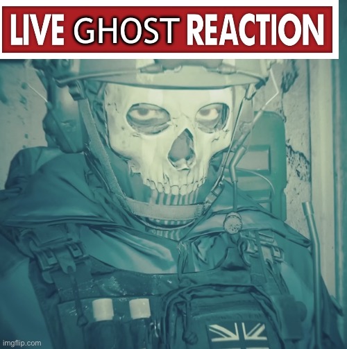 Ghost Reaction | GHOST | image tagged in ghost reaction | made w/ Imgflip meme maker