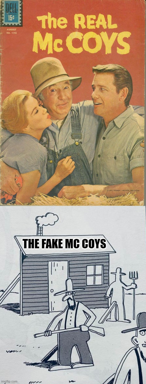 THE FAKE MC COYS | made w/ Imgflip meme maker