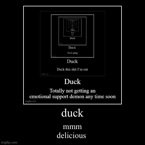 i made a duck stream, link in comments | image tagged in funny,demotivationals | made w/ Imgflip demotivational maker