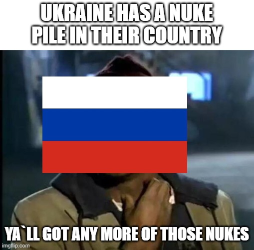 Y all got any more of that meme imgflip
