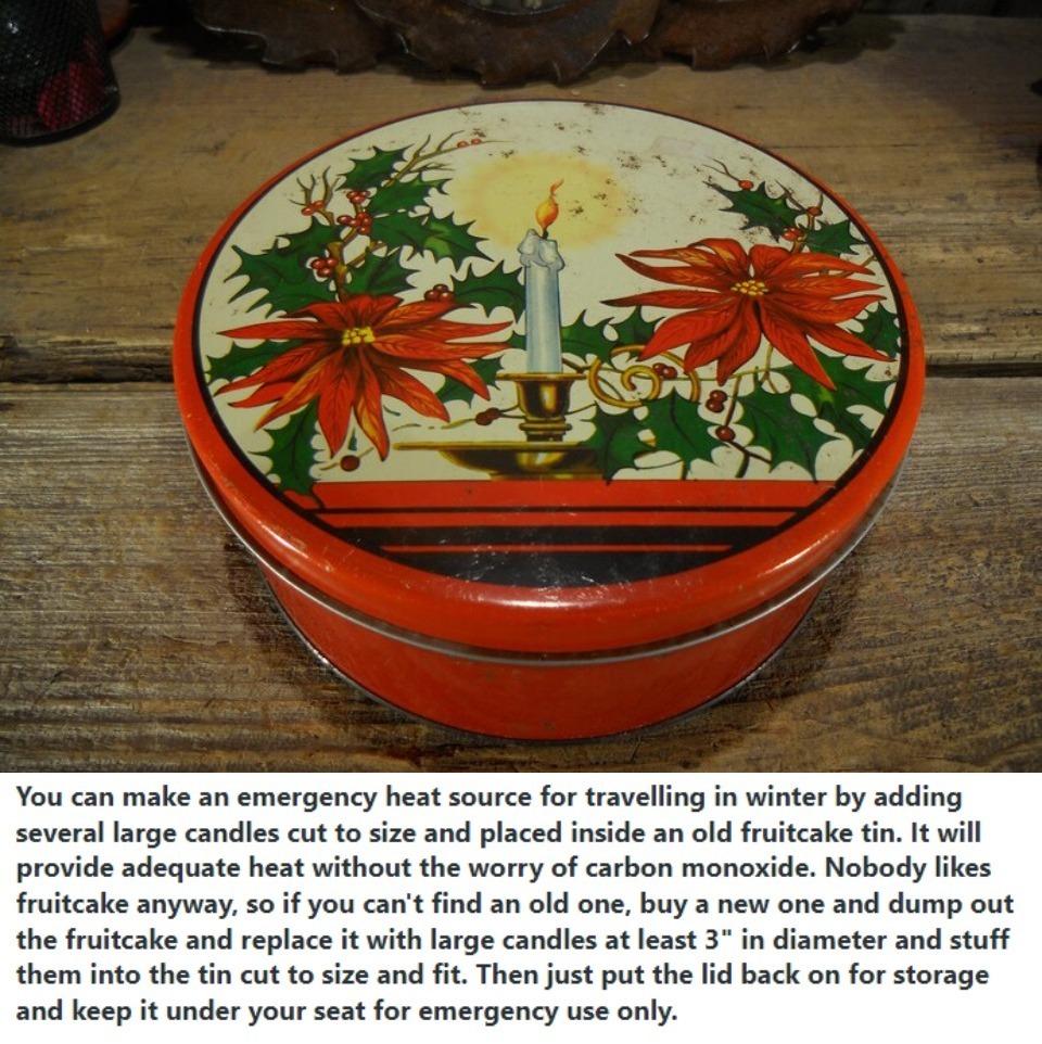 Emergency Heat Source For Winter Travel | image tagged in emergency,winter driving,heat source,emergency heater,stormageddon2022 | made w/ Imgflip meme maker