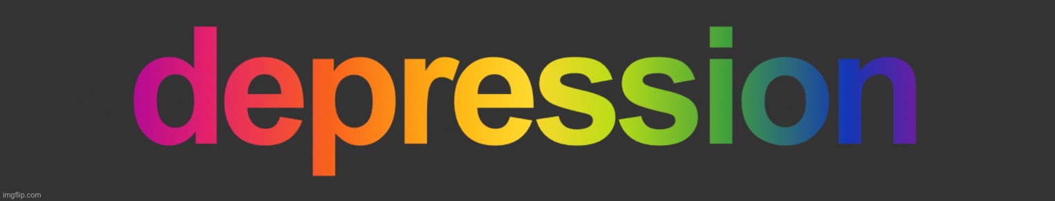 wordart depression | image tagged in wordart depression | made w/ Imgflip meme maker