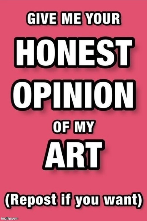 i barely post art but still | made w/ Imgflip meme maker